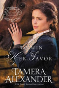 Cover Image for To Win Her Favor -- Tamera Alexander, Paperback
