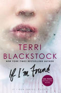 Cover Image for If I'm Found -- Terri Blackstock, Paperback