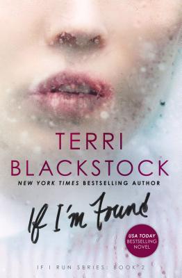 Cover Image for If I'm Found -- Terri Blackstock, Paperback