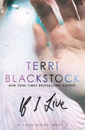 Cover Image for If I Live -- Terri Blackstock, Paperback