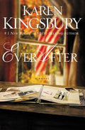 Cover Image for The Ever After Softcover -- Karen Kingsbury, Paperback