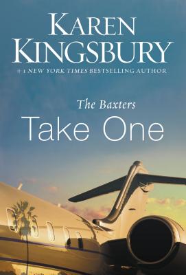 Cover Image for The Baxters Take One -- Karen Kingsbury, Paperback