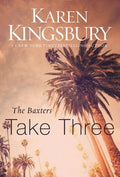 Cover Image for The Baxters Take Three -- Karen Kingsbury, Paperback