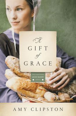 Cover Image for A Gift of Grace -- Amy Clipston, Paperback