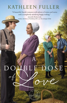 Cover Image for A Double Dose of Love: Sweet, Inspirational Amish Romance -- Kathleen Fuller, Paperback