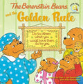 Cover Image for The Berenstain Bears and the Golden Rule -- Stan Berenstain, Paperback