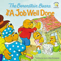 Cover Image for The Berenstain Bears and a Job Well Done -- Jan Berenstain, Paperback