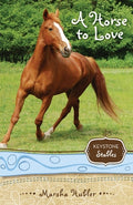 Cover Image for A Horse to Love: 1 -- Marsha Hubler, Paperback