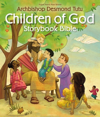 Cover Image for Children of God Storybook Bible -- Desmond Tutu, Hardcover
