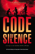 Cover Image for Code of Silence: Living a Lie Comes with a Price -- Tim Shoemaker, Paperback