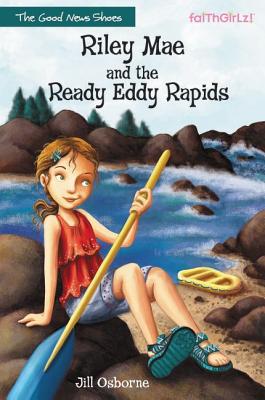 Cover Image for The Riley Mae and the Ready Eddy Rapids -- Jill Osborne, Paperback