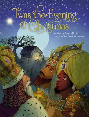 Cover Image for 'Twas the Evening of Christmas -- Glenys Nellist, Hardcover