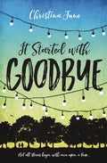 Cover Image for It Started with Goodbye -- Christina June, Paperback