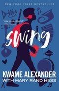 Cover Image for Swing -- Kwame Alexander, Paperback
