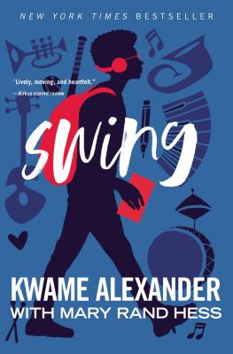 Cover Image for Swing -- Kwame Alexander, Paperback