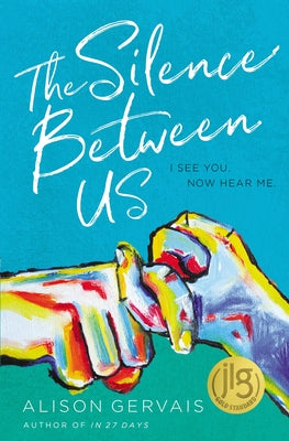 Cover Image for The Silence Between Us -- Alison Gervais, Paperback