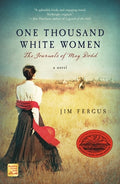 Cover Image for One Thousand White Women: The Journals of May Dodd -- Jim Fergus, Paperback