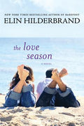 Cover Image for The Love Season -- Elin Hilderbrand, Paperback