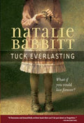 Cover Image for Tuck Everlasting -- Natalie Babbitt, Paperback