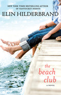 Cover Image for The Beach Club -- Elin Hilderbrand, Paperback