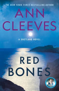Cover Image for Red Bones: A Thriller -- Ann Cleeves, Paperback