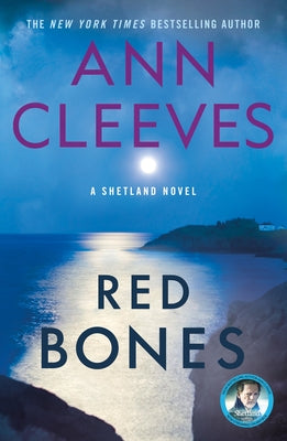 Cover Image for Red Bones: A Thriller -- Ann Cleeves, Paperback