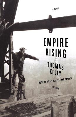 Cover Image for Empire Rising -- Thomas Kelly, Paperback