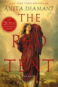 Cover Image for The Red Tent - 20th Anniversary Edition -- Anita Diamant, Paperback