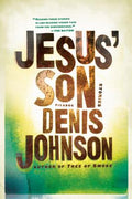 Cover Image for Jesus' Son -- Denis Johnson, Paperback