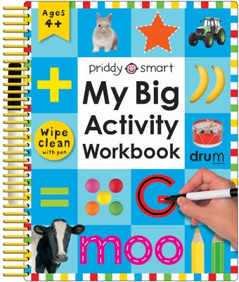 Cover Image for My Big Activity Workbook (Wipe Clean Activity Book): Practice Pen Control, Spelling, Math, and More! [With 2 Wipe-Clean Pens] -- Roger Priddy, Spiral