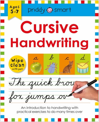 Cover Image for Cursive Handwriting (Wipe Clean Workbook): Ages 5-7; Wipe-Clean with Pen -- Roger Priddy, Spiral