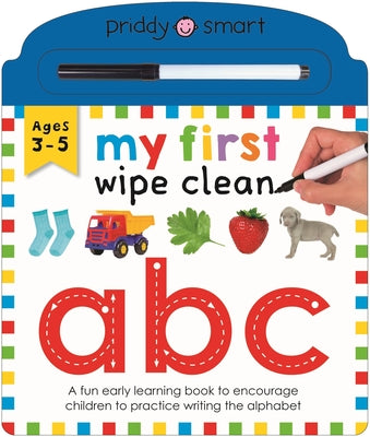 Cover Image for ABC (My First Wipe Clean): A Fun Early-Learning Book for Kids to Practice Their Pen Control Skills -- Roger Priddy, Board Books