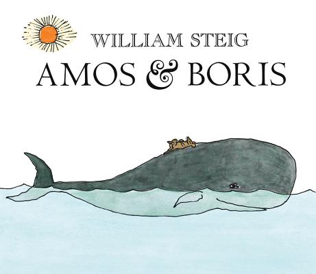 Cover Image for Amos & Boris -- William Steig, Paperback
