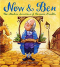 Cover Image for Now & Ben: The Modern Inventions of Benjamin Franklin -- Gene Barretta, Paperback