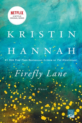 Cover Image for Firefly Lane -- Kristin Hannah, Paperback