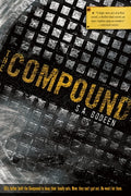 Cover Image for The Compound -- S. A. Bodeen, Paperback