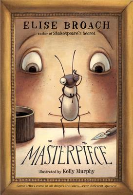 Cover Image for Masterpiece -- Elise Broach, Paperback