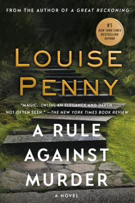 Cover Image for A Rule Against Murder: A Chief Inspector Gamache Novel -- Louise Penny, Paperback