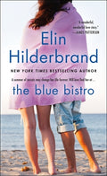 Cover Image for The Blue Bistro -- Elin Hilderbrand, Paperback