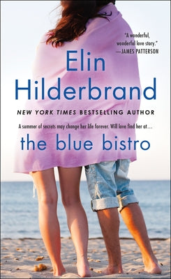 Cover Image for The Blue Bistro -- Elin Hilderbrand, Paperback