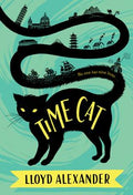 Cover Image for Time Cat: The Remarkable Journeys of Jason and Gareth -- Lloyd Alexander, Paperback