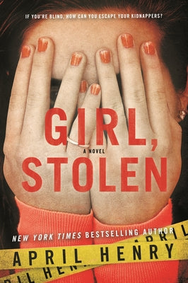 Cover Image for Girl, Stolen -- April Henry, Paperback