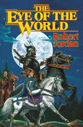 Cover Image for The Eye of the World -- Robert Jordan, Hardcover