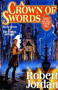 Cover Image for A Crown of Swords: Book Seven of 'The Wheel of Time' -- Robert Jordan, Hardcover