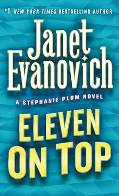 Cover Image for Eleven on Top -- Janet Evanovich, Mass Market Paperback