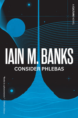 Cover Image for Consider Phlebas -- Iain M. Banks, Paperback