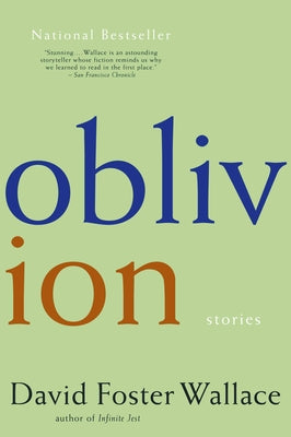 Cover Image for Oblivion: Stories -- David Foster Wallace, Paperback