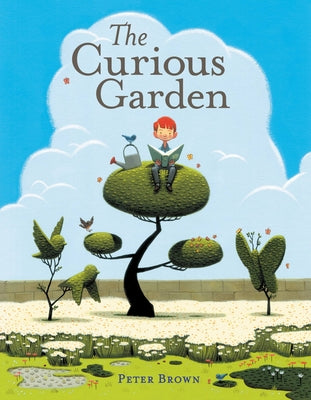 Cover Image for The Curious Garden -- Peter Brown, Hardcover
