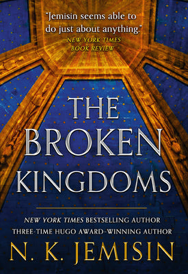 Cover Image for The Broken Kingdoms -- N. K. Jemisin, Paperback