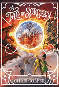 Cover Image for A Tale of Sorcery... -- Chris Colfer, Paperback